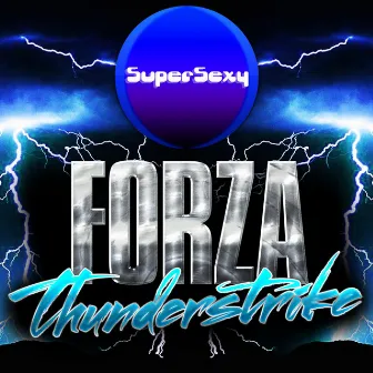 Thunderstrike by Forza