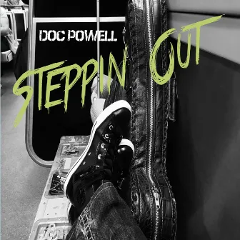 Steppin' Out by Doc Powell