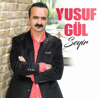 Seyir by Yusuf Gül