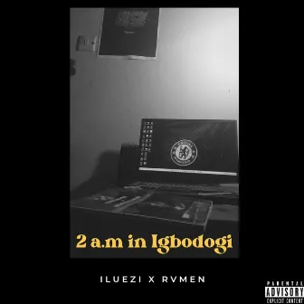 2 a.m. in Igbodogi by Iluezi