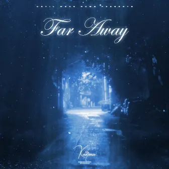 Far Away by Karma