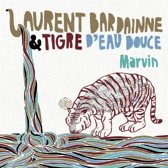 Marvin by Laurent Bardainne