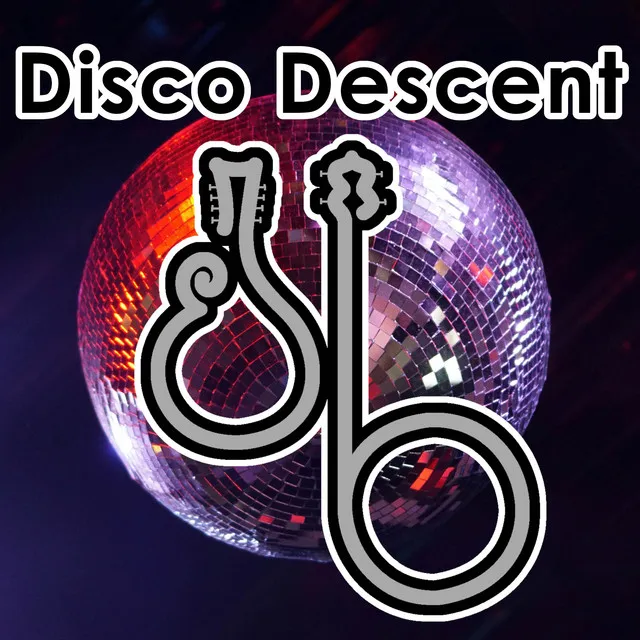 Disco Descent (From 