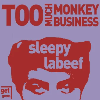 Too Much Monkey Business - Rockabilly Hits by Sleepy LaBeef