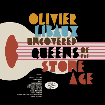 Uncovered Queens Of The Stone Age by Olivier Libaux