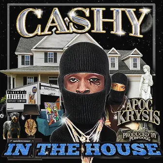 In The House by Cashy Kesh Dolla