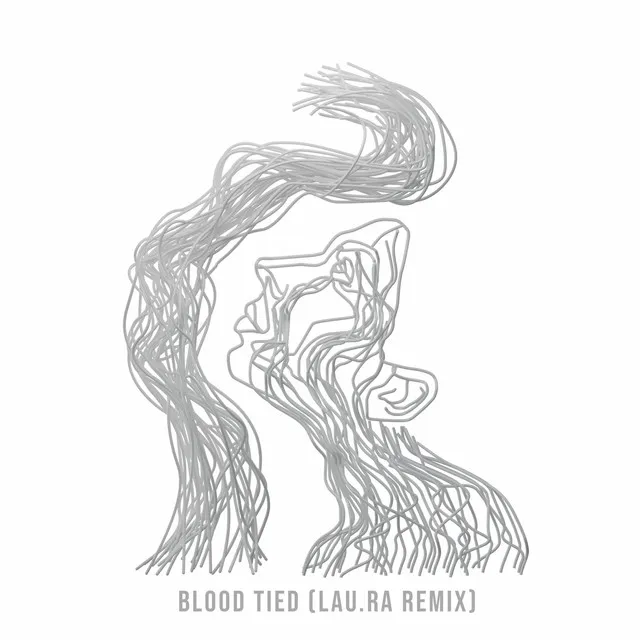 Blood Tied - lau.ra Remix