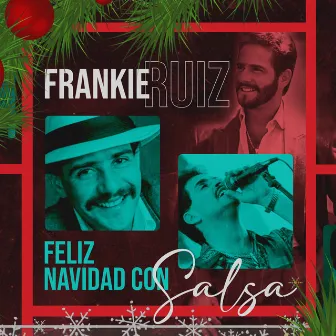 Feliz Navidad Con Salsa by Frankie Ruiz