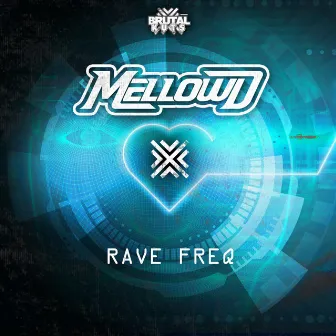 Rave Freq by MellowD