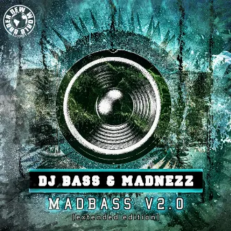 MadBass v2.0 by DJ Bass