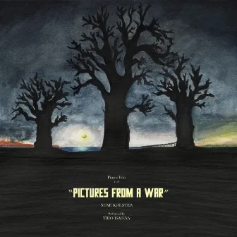 Sune Kølster: Piano Trio No 1: Pictures from a War by Sune Kølster