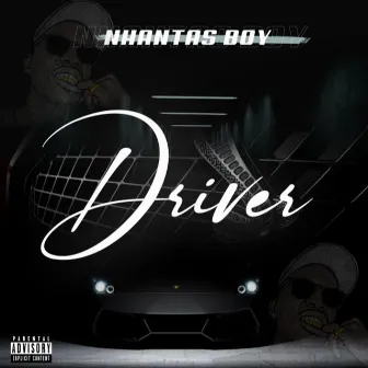 Driver by Nhantas Boy