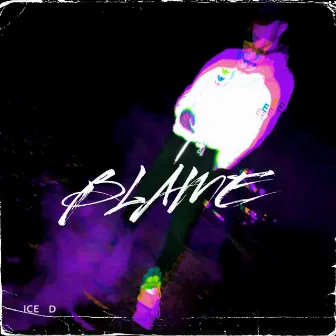 Blame by Ice D