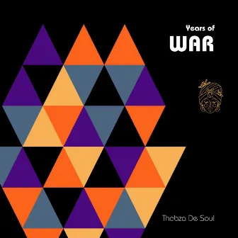 Years of War by Thabza De Soul