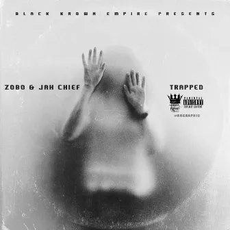 Trapped by Jah Chief