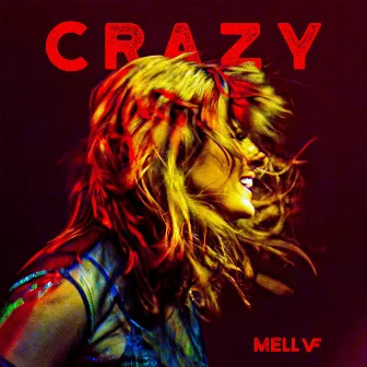 Crazy by MELL VF