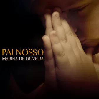 Pai Nosso by Marina De Oliveira