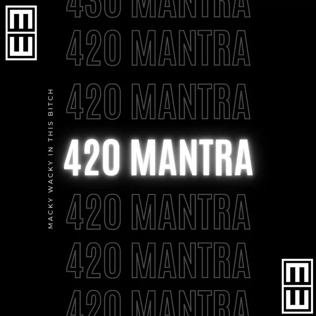 420 Mantra