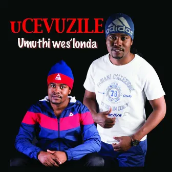 Umuthi Wes'londa by Cevuzile