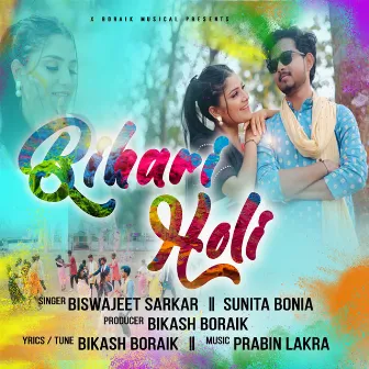 Bihari Holi by Sunita Bonia