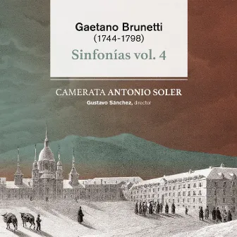 Gaetano Brunetti: Sinfonías Vol. 4 by Camerata Antonio Soler