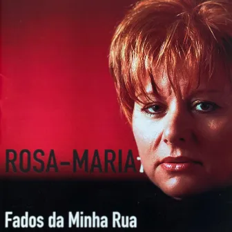 Fados da Minha Rua by Rosa Maria