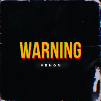 Warning by Venom