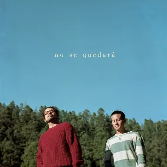 No Se Quedará by nubes.