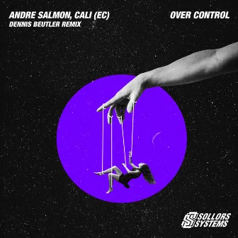 Over Control (Dennis Beutler Remix) by CALI (EC)