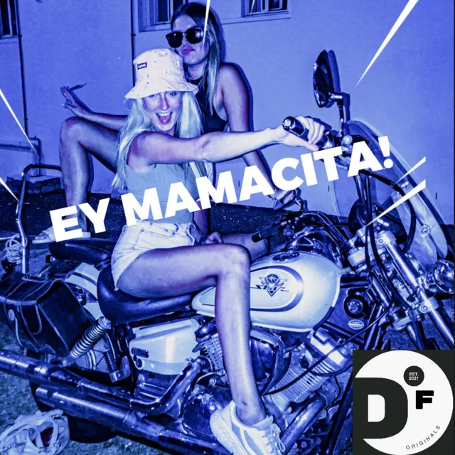 Ey Mamacita! - Extended Mix