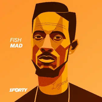 Mad by Fish