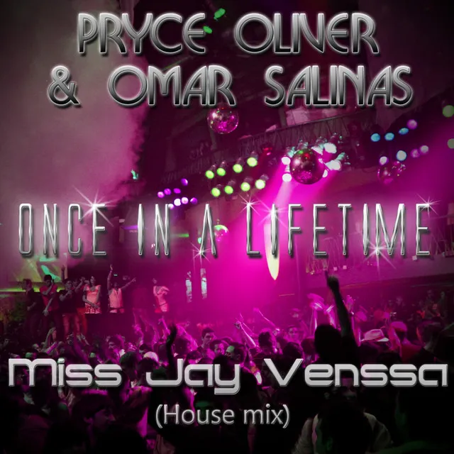 Once In A Lifetime - Miss Jay Venssa Remix