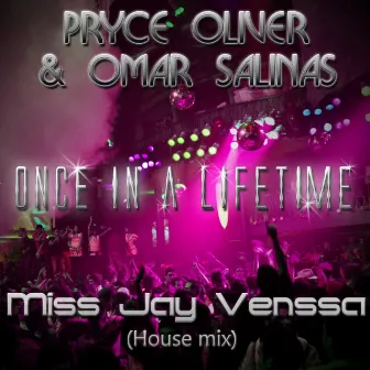 Once In A Lifetime by Pryce Oliver