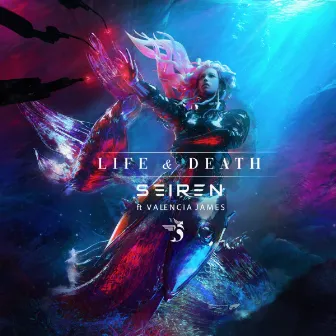 Life & Death by Seiren