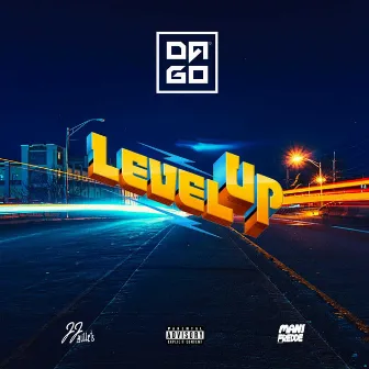 Level Up by Dago