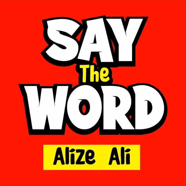 Say The Word