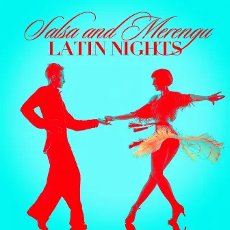 Salsa and Merengue Latin Nights by Unknown Artist