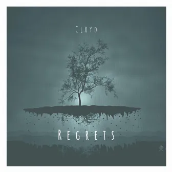 Regrets by Cloyd