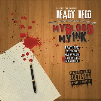 Myblood, Myink by Readyredd