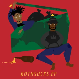 BOTHSUCKS EP by BXTH