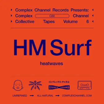 heatwaves by Complex Channel Records