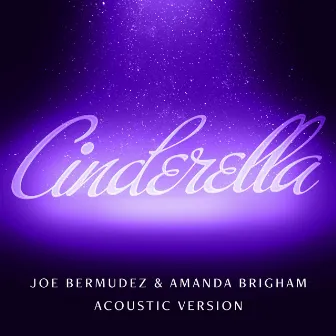 Cinderella (Acoustic Version) by Amanda Brigham