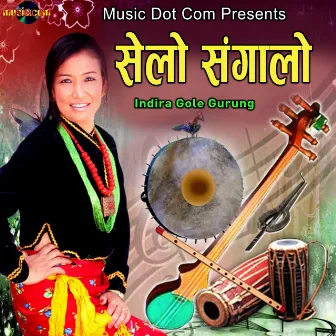 Selo Sangalo by Indira Gole Gurung