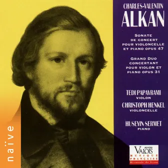 Alkan: Sonate de concert et Grand duo concertant by Christoph Henkel