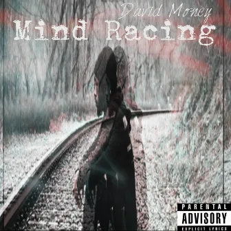 Mind Racing by Dolo Money