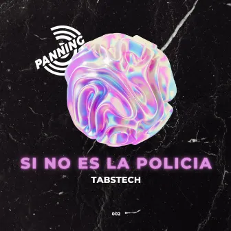 Si no Es La Policia by Tabstech