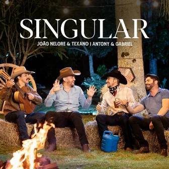 Singular by João Nelore & Texano