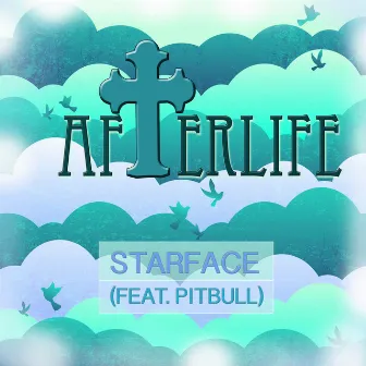 Afterlife by Starface