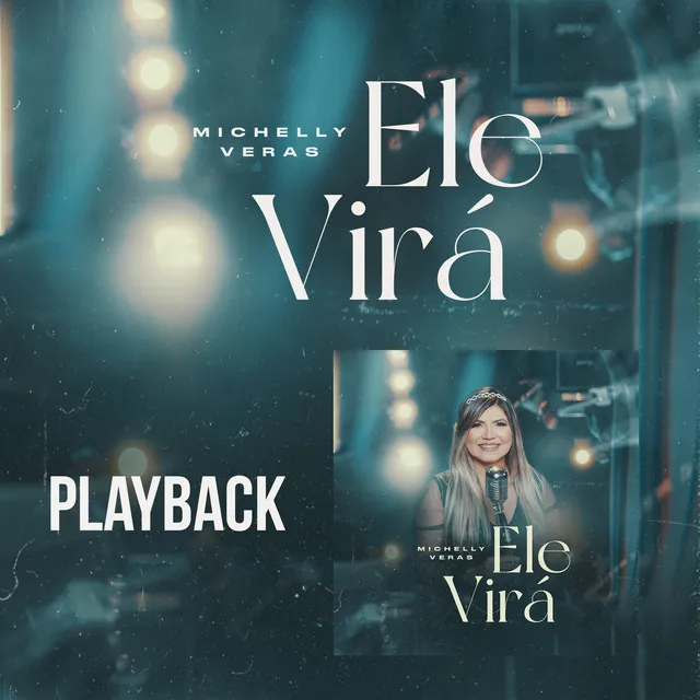 Ele Virá (Playback)