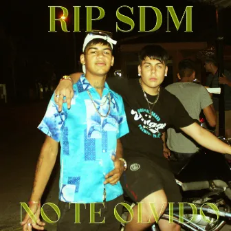 No Te Olvido by Rip Sdm